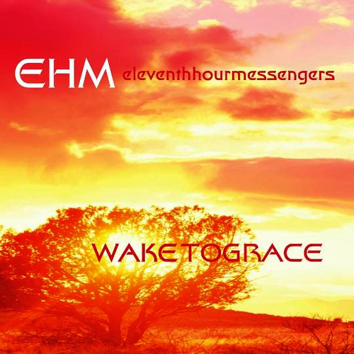 EHM Eleventh Hour Messengers